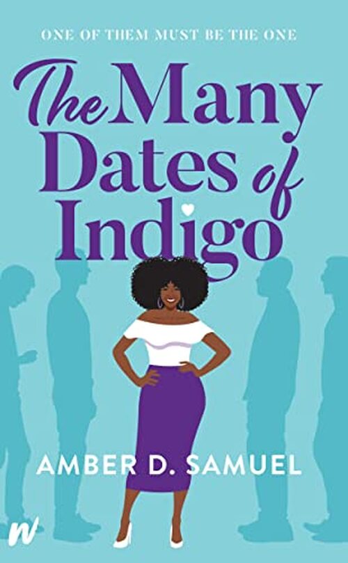 The Many Dates of Indigo by Amber D. Samuel
