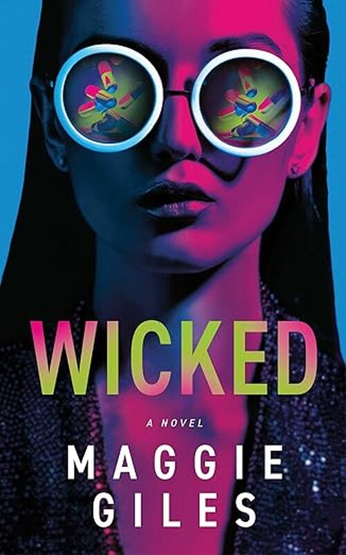 Wicked by Maggie Giles