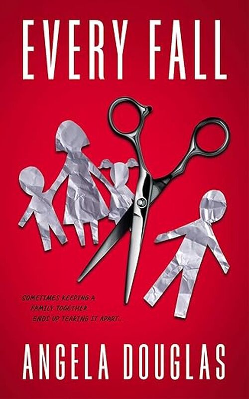 Every Fall by Angela Douglas