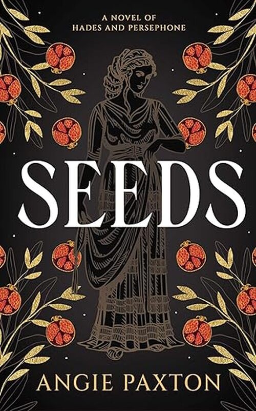 Seeds by Angie Paxton