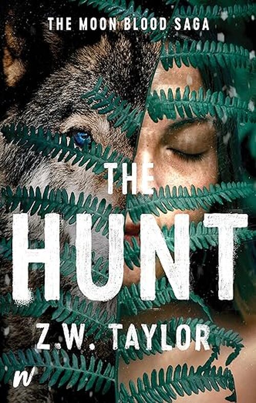 The Hunt by Z.W. Taylor