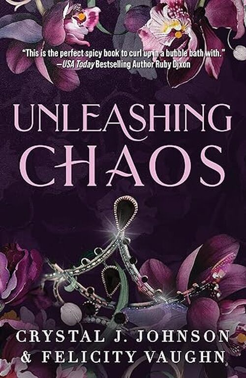 Unleashing Chaos by Crystal J. Johnson