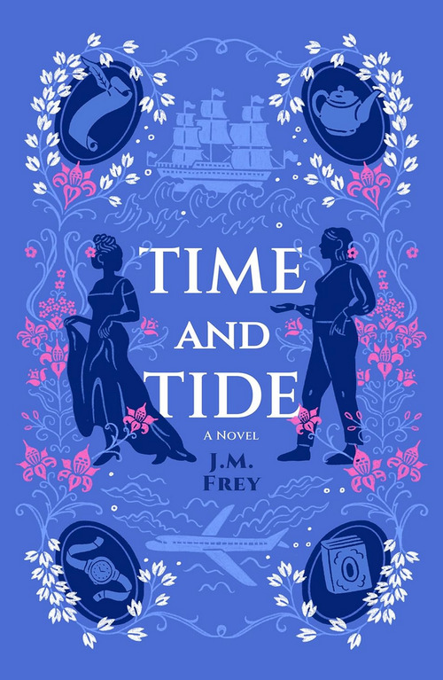 Time and Tide by J.M. Frey