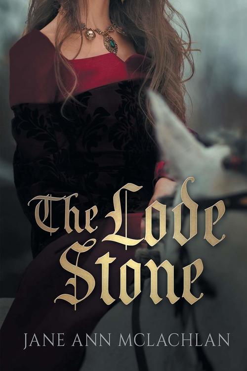 The Lode Stone by Jane Ann McLachlan