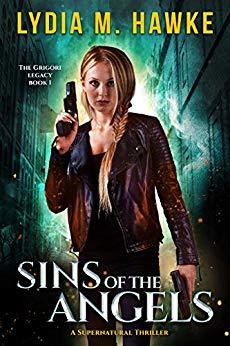 Sins of the Angels: A Supernatural Thriller by Lydia M. Hawke