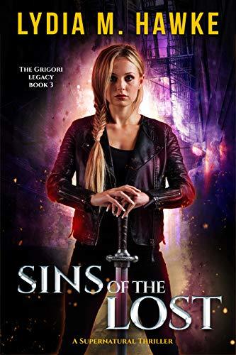 Sins of the Lost: A Supernatural Thriller by Lydia M. Hawke