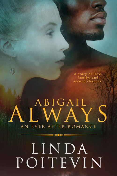 Abigail Always by Linda Poitevin