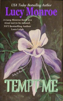 Tempt Me by Lucy Monroe