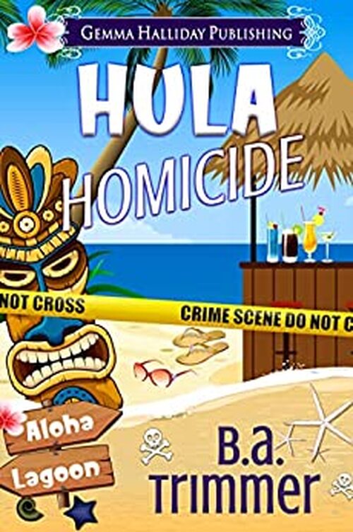 Hula Homicide by B. A. Trimmer