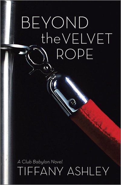 Beyond the Velvet Rope by Tiffany Ashley