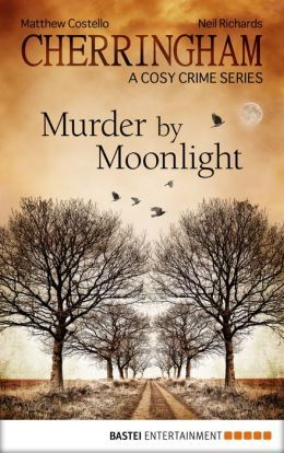 Murder by Moonlight by Matthew Costello