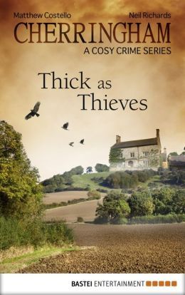 Thick as Thieves by Matthew Costello