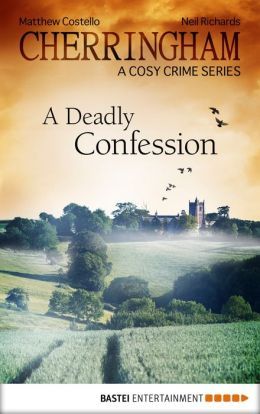 A Deadly Confession by Matthew Costello