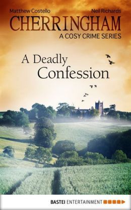 A Deadly Confession by Matthew Costello