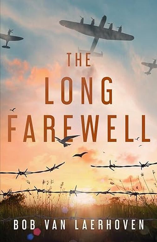 The Long Farewell by Bob Van Laerhoven