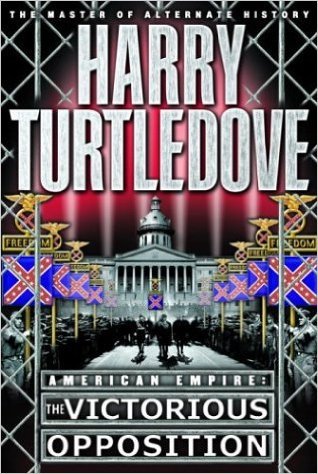The Victorious Opposition by Harry Turtledove