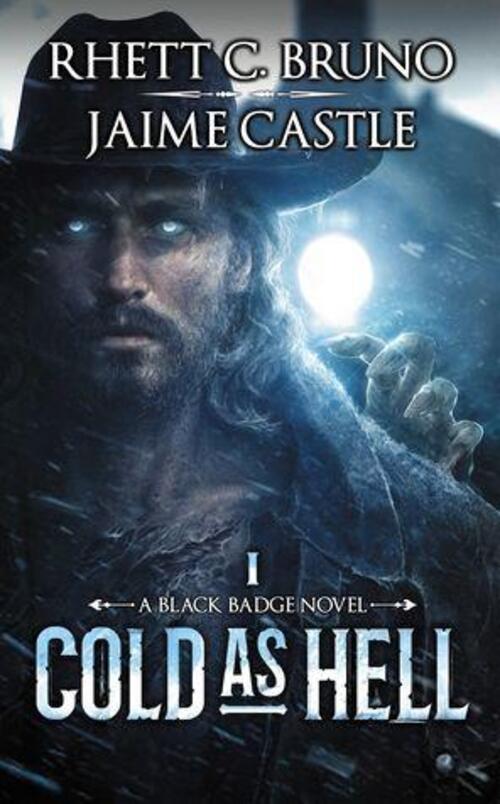 Cold as Hell by Rhett C. Bruno