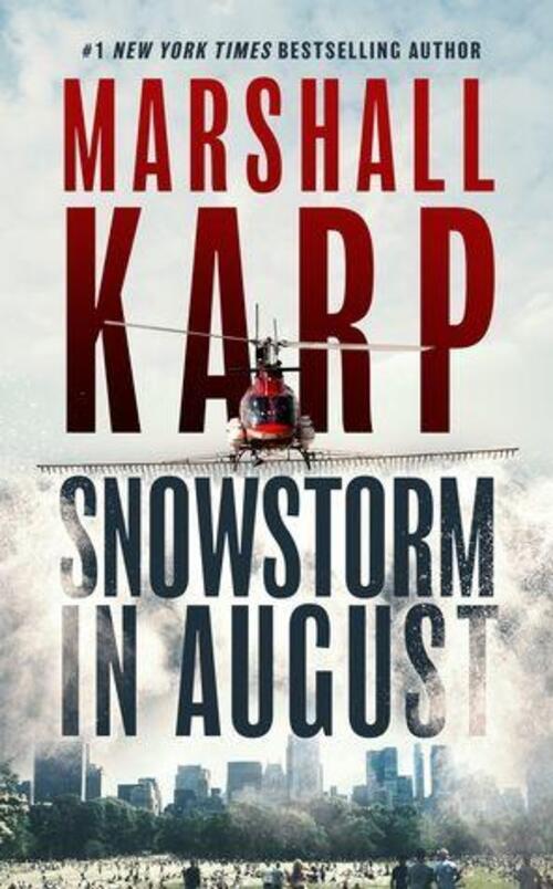 Snowstorm in August by Marshall Karp