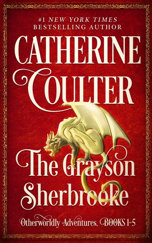 The Grayson Sherbrooke Otherworldly Adventures, Books 1–5 by Catherine Coulter