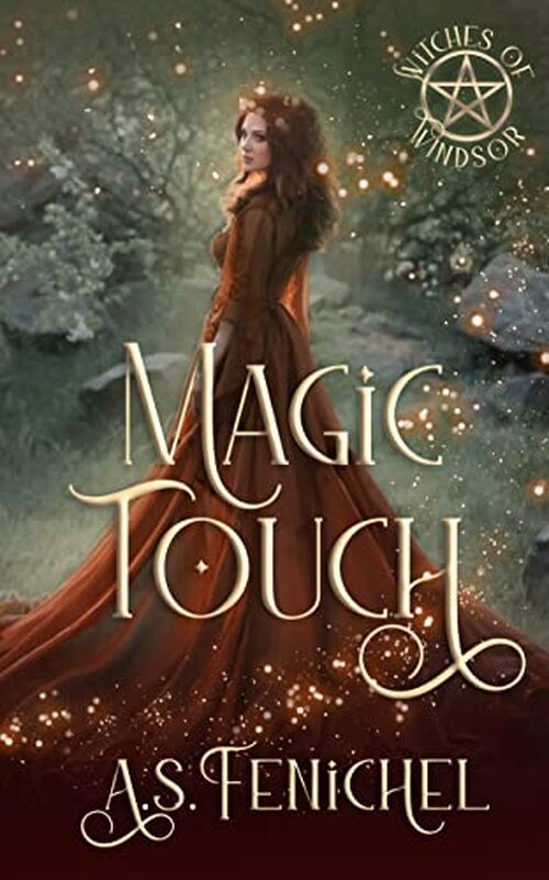 Magic Touch by A.S. Fenichel