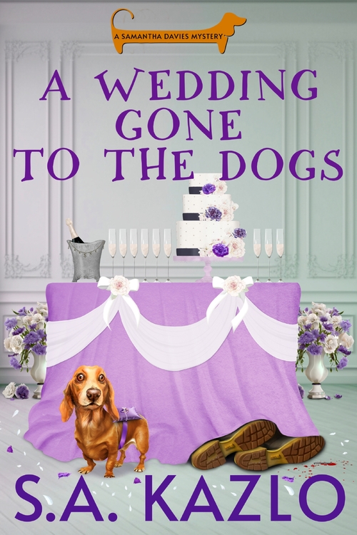 A Wedding Gone to the Dogs by S.A. Kazlo