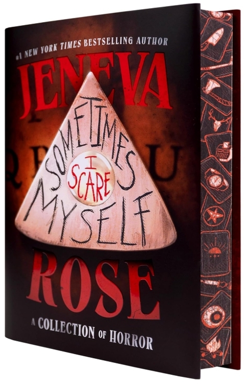 Sometimes I Scare Myself by Jeneva Rose