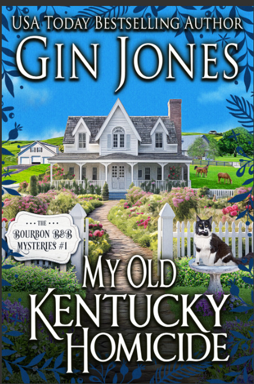 My Old Kentucky Homicide by Gin Jones