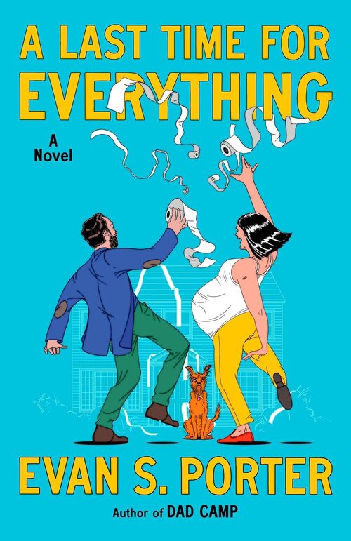 A Last Time For Everything by Evan S. Porter