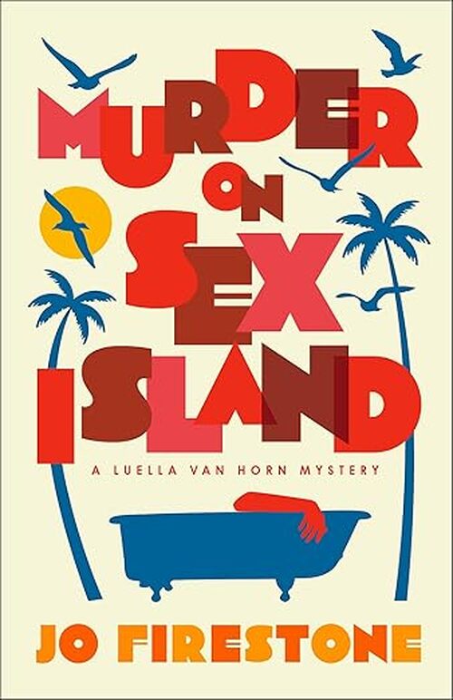 Murder on Sex Island by Jo Firestone