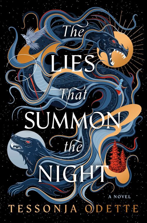 The Lies that Summon the Night by Tessonja Odette