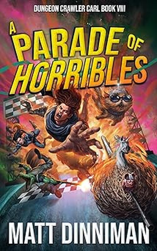 A Parade of Horribles by Matt Dinniman