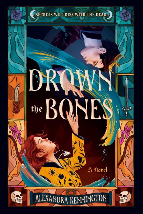 Drown the Bones by Alexandra Kennington