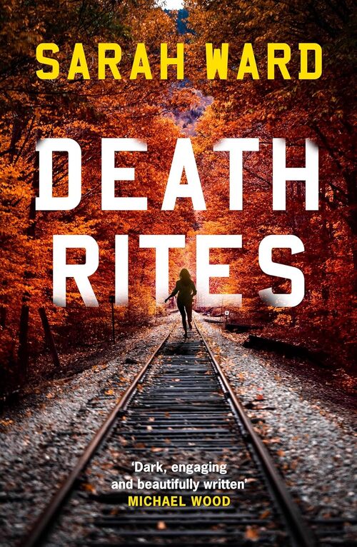 Death Rites by Sarah Ward