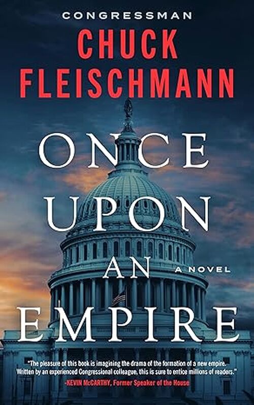 Once Upon an Empire by Chuck Fleischmann
