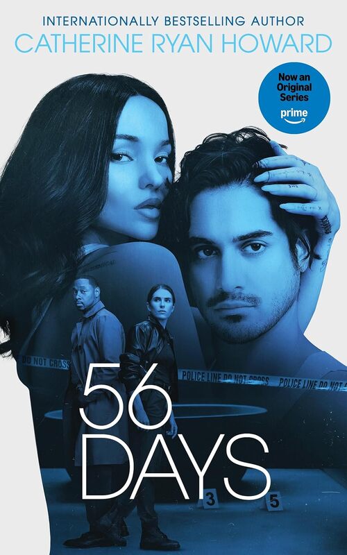56 Days by Catherine Ryan Howard