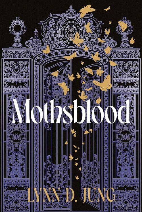 Mothsblood by Lynn D. Jung