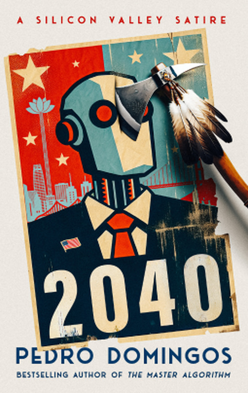 2040 by Pedro Domingos