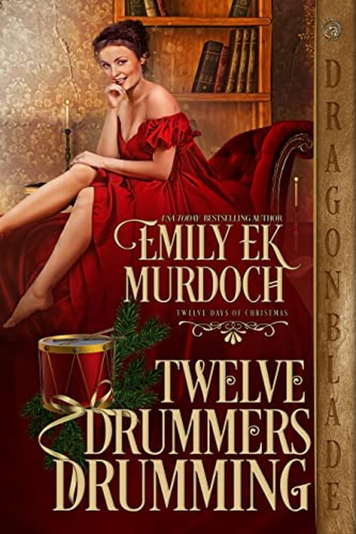 Twelve Drummers Drumming by Emily E. K. Murdoch