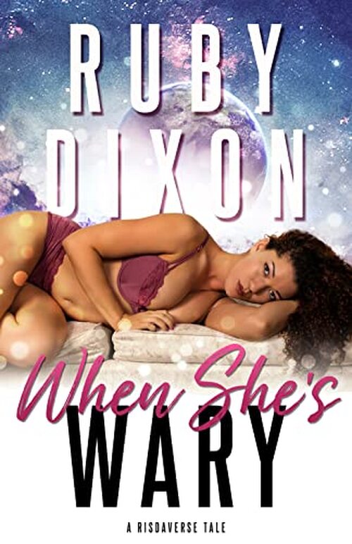 When She's Wary by Ruby Dixon