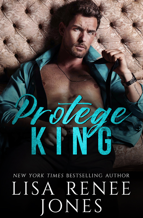 Protege King by Lisa Renee Jones