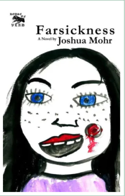 Farsickness by Joshua Mohr