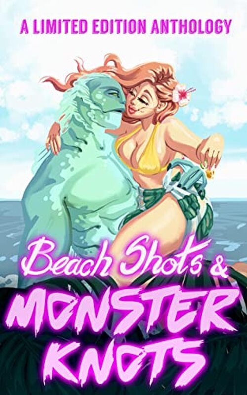 Beach Shots and Monster Knots