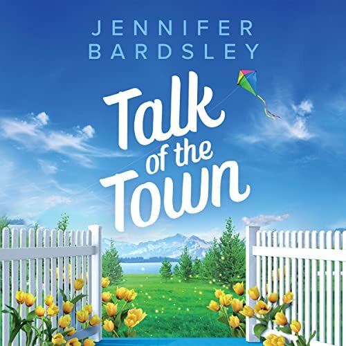 Talk of the Town by Jennifer Bardsley