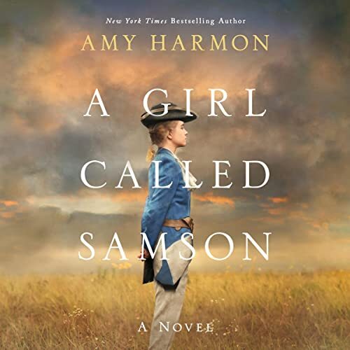 A Girl Called Samson by Amy Harmon