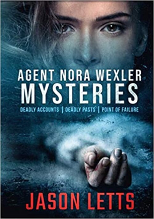 Agent Nora Wexler Mysteries - 3 Book Set by Jason Letts