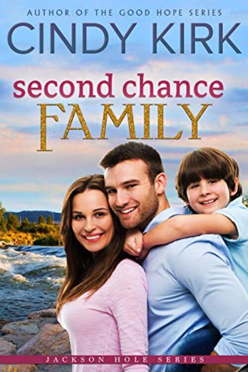 Second Chance Family by Cindy Kirk