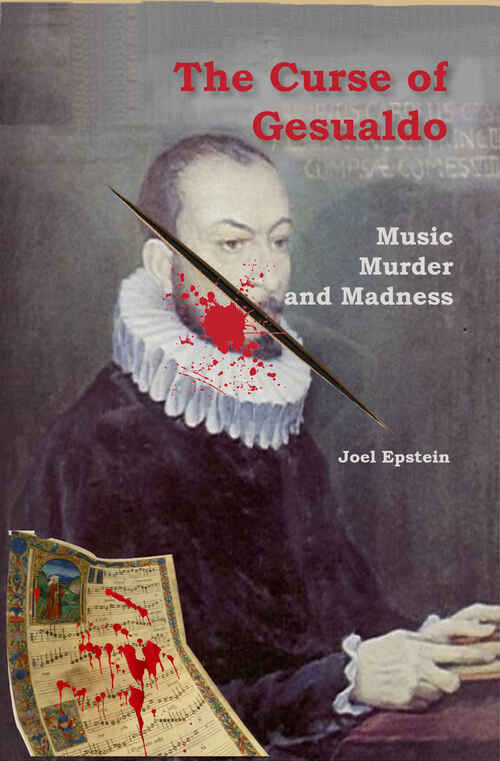 The Curse of Gesualdo by Joel Epstein