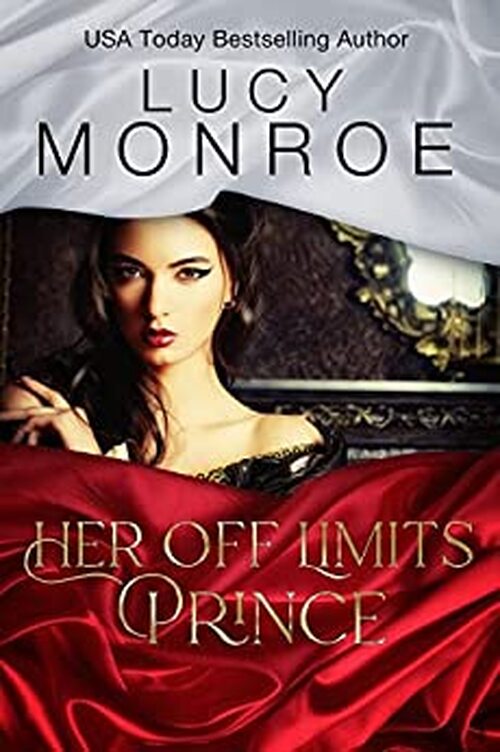 Her Off Limits Prince by Lucy Monroe