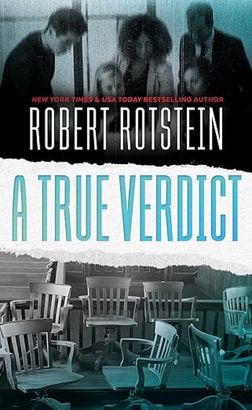 A True Verdict by Robert Rotstein