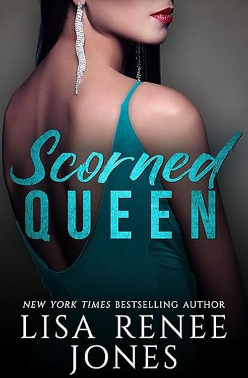 Scorned Queen by Lisa Renee Jones
